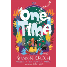 One Time by Sharon Creech Paperback Book
