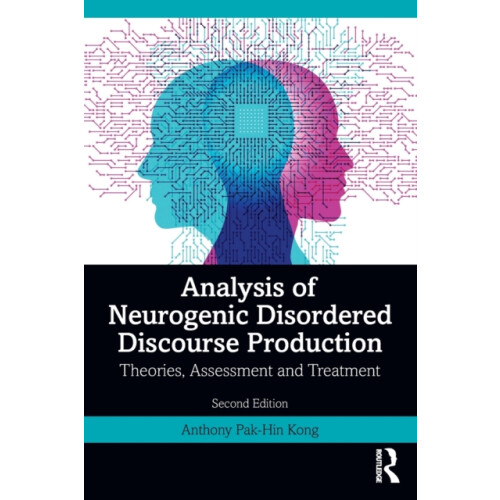 Analysis of Neurogenic Disordered Discourse Production by Kong Anthony