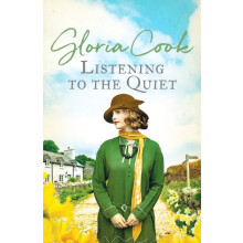 Listening to the Quiet by Gloria Cook Paperback Book