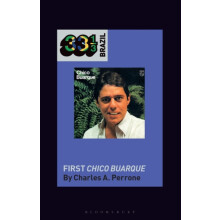 Chico Buarques First Chico Buarque by Perrone Professor Charles A. Pro