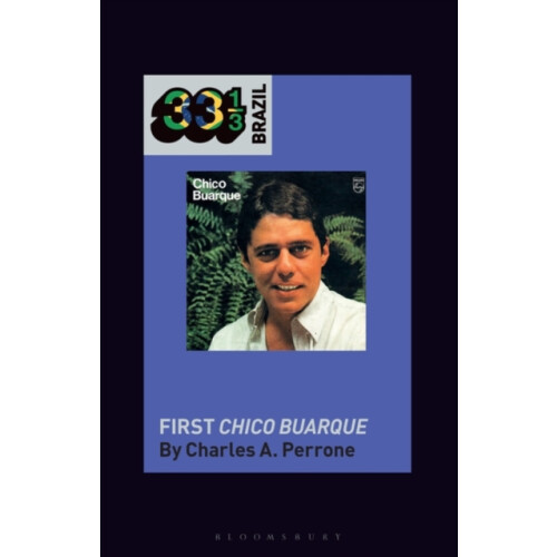 Chico Buarques First Chico Buarque by Perrone Professor Charles A. Pro