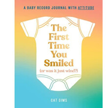 The First Time You Smiled Or Was It Just Wind by Cat Sims Hardcover Bo