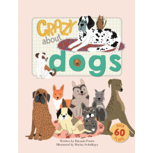 Crazy About Dogs by Hannah Porter Other Book