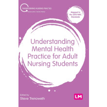 Understanding Mental Health Practice for Adult Nursing Students Hardco