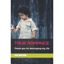 True Romance by Vera Ingeborg Paperback Book