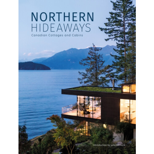 Northern Hideaways Hardcover Book