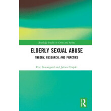 Elderly Sexual Abuse by Julien Chopin Hardcover Book