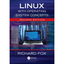 Linux with Operating System Concepts by Fox Richard Northern Kentucky