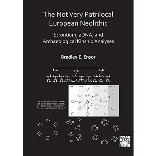 The Not Very Patrilocal European Neolithic by Ensor Bradley E. Profess