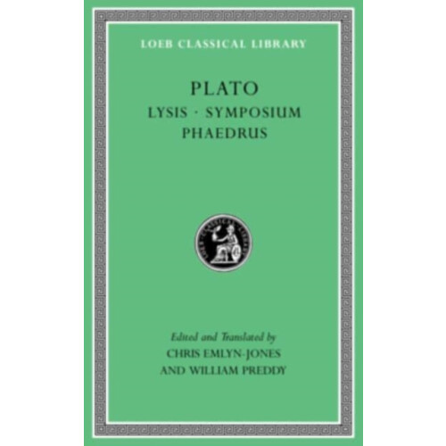 Lysis. Symposium. Phaedrus by Plato Hardcover Book