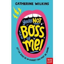 Youre Not the Boss of Me by Catherine Wilkins Paperback Book