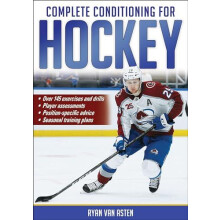 Complete Conditioning for Hockey by Ryan van Asten Paperback Book
