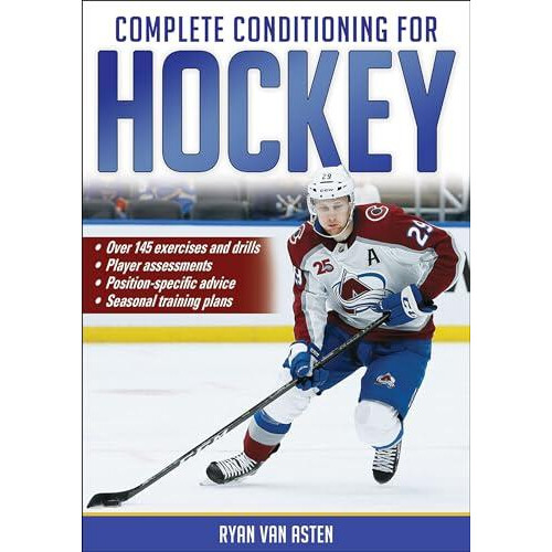 Complete Conditioning for Hockey by Ryan van Asten Paperback Book