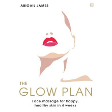 The Glow Plan by Abigail James Paperback Book