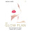 The Glow Plan by Abigail James Paperback Book 1