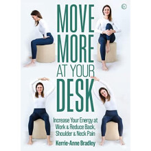 Move More At Your Desk by KerrieAnne Bradley Paperback Book