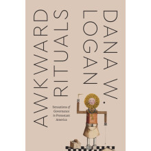 Awkward Rituals by Dana W. Logan Paperback Book