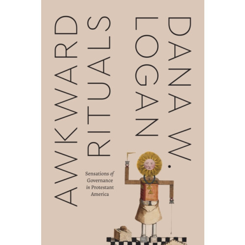 Awkward Rituals by Dana W. Logan Paperback Book