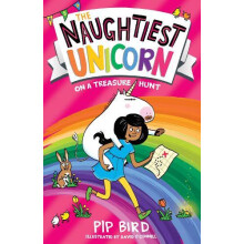 The Naughtiest Unicorn on a Treasure Hunt by Pip Bird Paperback Book