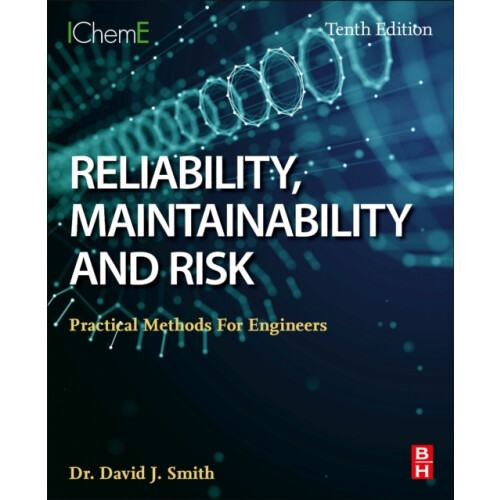 Reliability Maintainability and Risk by Smith David J. Independent Con
