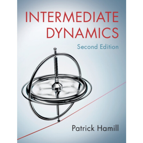 Intermediate Dynamics by Hamill Patrick San Jose State University Cali