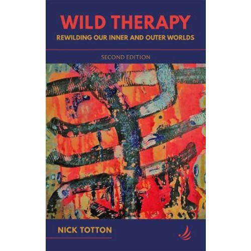 Wild Therapy second edition by Nick Totton Paperback Book