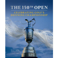 The 150th Open by The RampA Hardcover Book