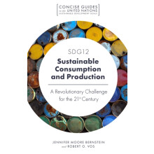 SDG12 Sustainable Consumption and Production by Vos Robert O. Universi