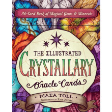 The Illustrated Crystallary Oracle Cards by Maia Toll Other Book