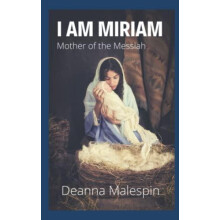 I Am Miriam by Deanna Malespin Paperback Book