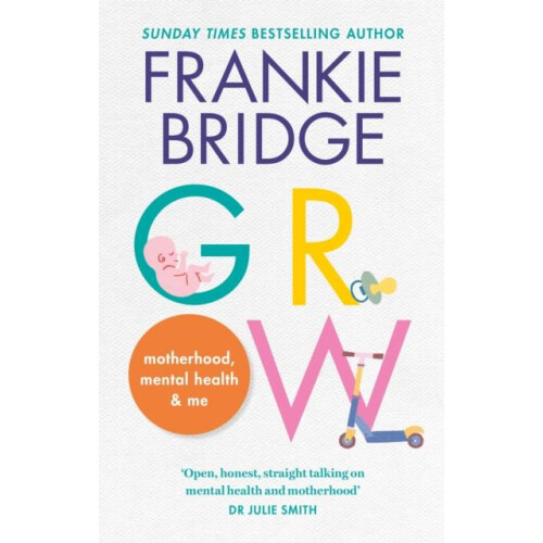 GROW by Frankie Bridge Paperback Book