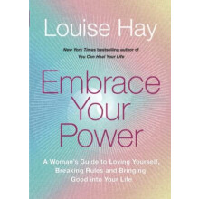 Embrace Your Power by Louise Hay Paperback Book