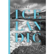 Learning Icelandic Course. Grammar exercises by Gudrun Theodorsdottir