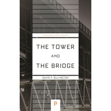 The Tower and the Bridge by David P. Billington Paperback Book