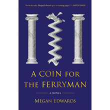 A Coin for the Ferryman by Megan Edwards Paperback Book