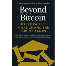 Beyond Bitcoin by Steven Boykey Sidley Paperback Book