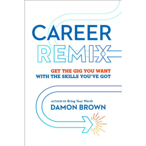 Career Remix by Damon Brown Paperback Book