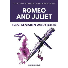 Oxford School Shakespeare GCSE GCSE Romeo amp Juliet Revision Workbook