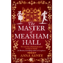 The Master of Measham Hall by Anna Abney Paperback Book