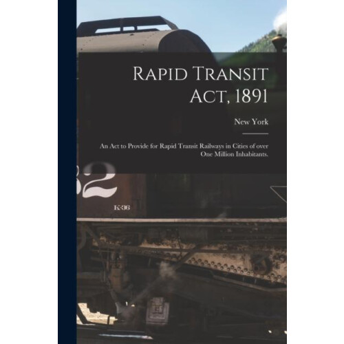 Rapid Transit Act 1891 Paperback Book