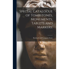 Special Catalogue of Tombstones Monuments Tablets and Markers. Hardcov