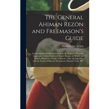 The General Ahiman Rezon and Freemasons Guide by Daniel Edgar 18251914