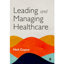 Leading and Managing Healthcare by Neil Gopee Paperback Book