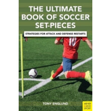The Ultimate Book of Soccer SetPieces by Tony Englund Paperback Book