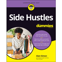 Side Hustles For Dummies by Alan R. Arizona State University Simon Pap