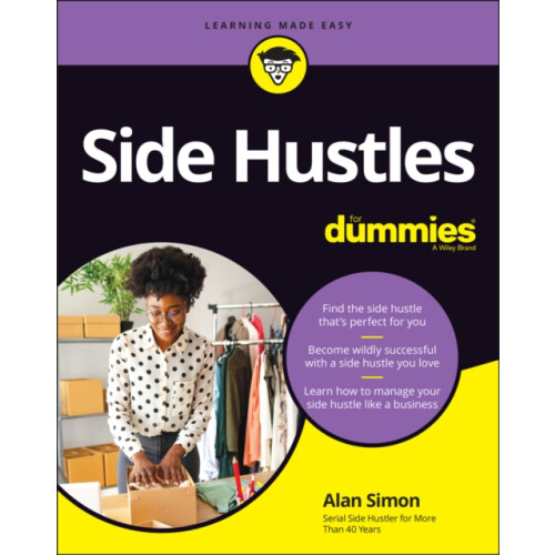 Side Hustles For Dummies by Alan R. Arizona State University Simon Pap