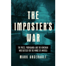 The Imposters War by Mark Arsenault Hardcover Book