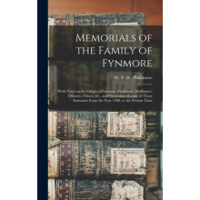 Memorials of the Family of Fynmore Hardcover Book
