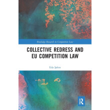 Collective Redress and EU Competition Law by Eda Sahin Paperback Book