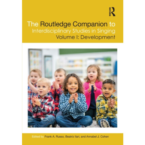 The Routledge Companion to Interdisciplinary Studies in Singing Volume